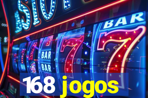 168 jogos